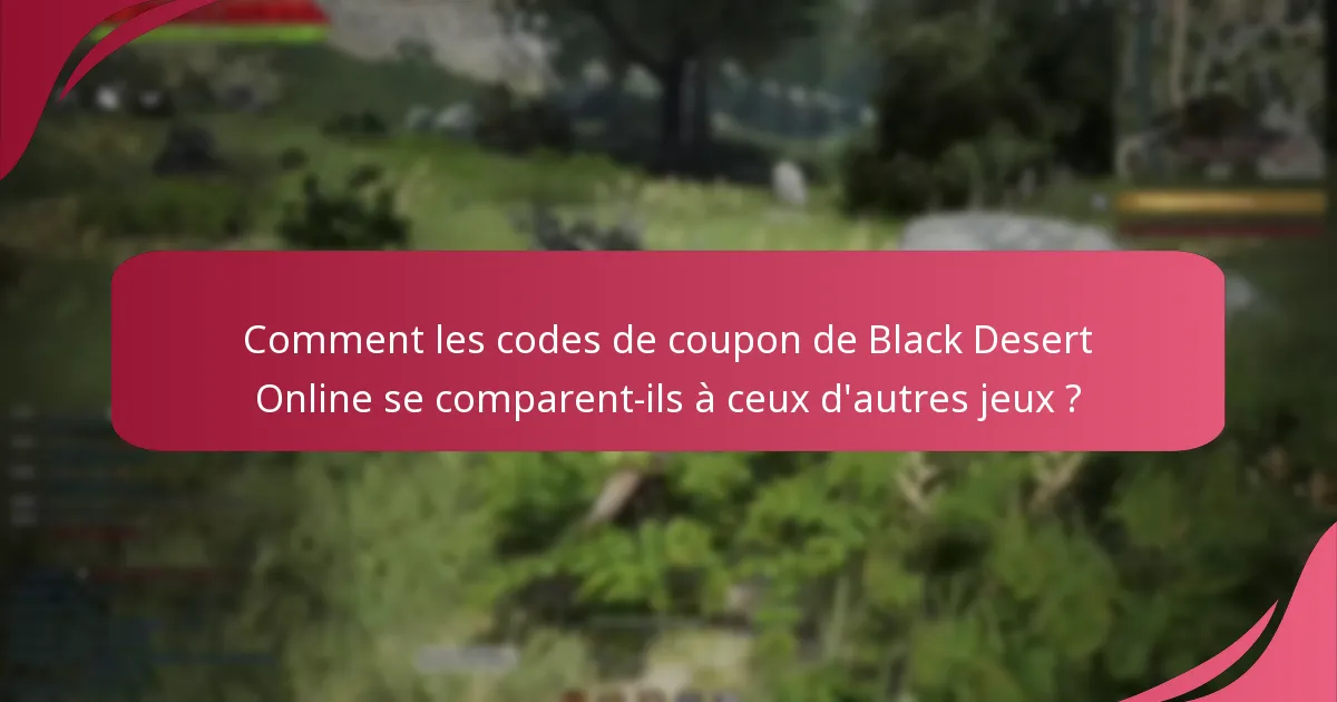 Quel est le retour de la communauté sur les codes de coupon de Black Desert Online ?