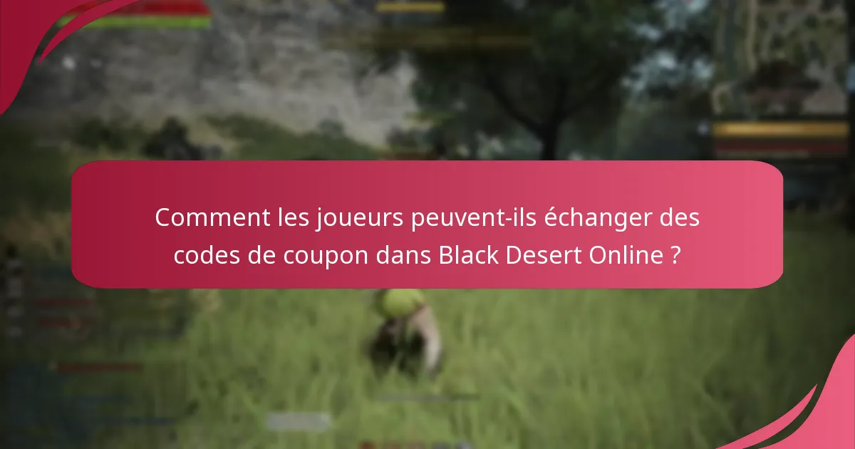 Quelles offres exclusives sont disponibles pour les joueurs de Black Desert Online ?