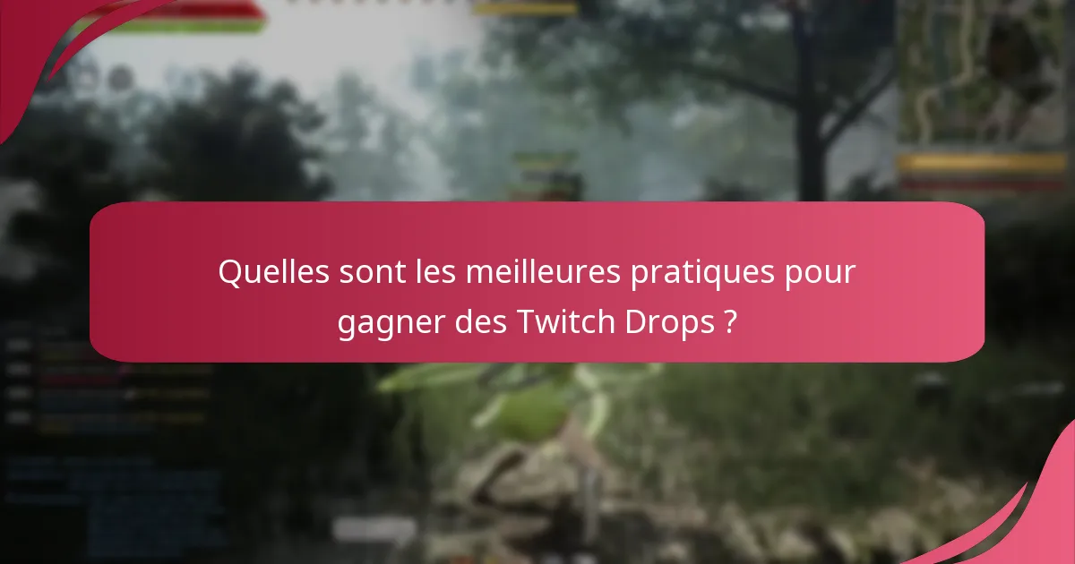 Quelles sont les expériences courantes des utilisateurs avec les Twitch Drops ?
