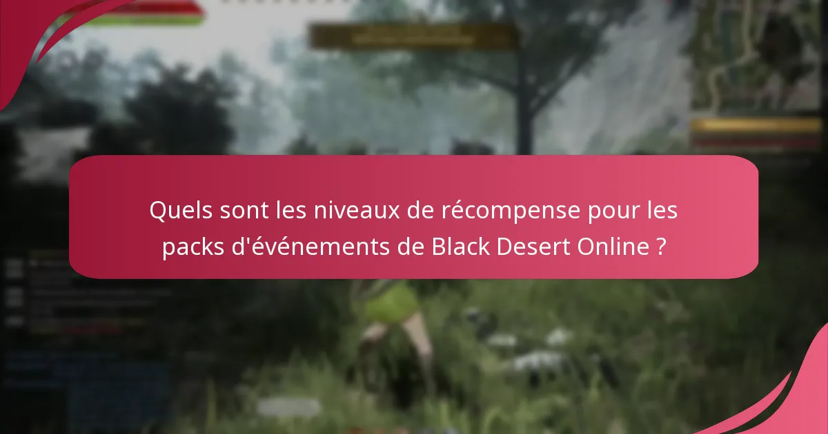 Quels sont les pièges courants lors de la réclamation des packs d’événements ?